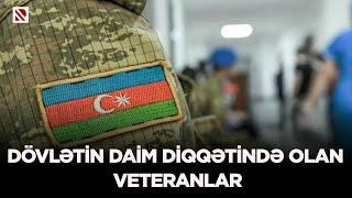 Dövlətin daim diqqətində olan veteranlar [upl. by Lowndes]