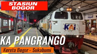 STASIUN BOGOR  KA PANGRANGO BOGOR SUKABUMI [upl. by Ayatahs]