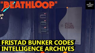 Deathloop Fristad Bunker Codes  Intelligence Archives  How to Open Spy Safe [upl. by Oribella]