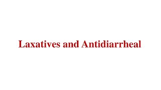 Pharma  Laxatives and Antidiarrheal [upl. by Oderfla]