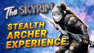 The Skyrim Stealth Archer Experience [upl. by Kissner677]