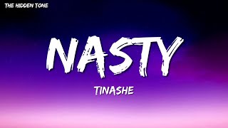 Tinashe  Nasty Lyrics [upl. by Dynah264]