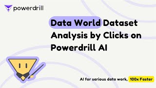 Data World dataset analysis by clicks on Powerdrill AI 100x Faster [upl. by Sublett]