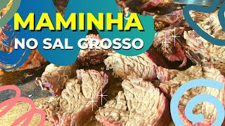 🥩MAMINHA no SAL GROSSO [upl. by Humberto329]