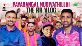 Payanangal Mudivadhillai The Unsung Heroes of RR  Travel VLog  R Ashwin [upl. by Luoar]