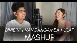 BINIBINI X NANGANGAMBA X ULAP Mashup Cover By Pipah Pancho And Neil Enriquez 2021 [upl. by Odicalp]