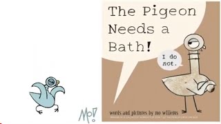 The Pigeon needs a bath By Mo Willems read aloud English and bedtime stories for kids [upl. by Ariahaj80]