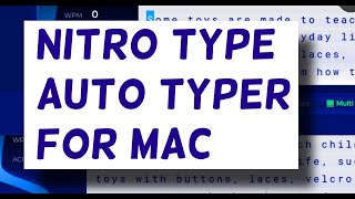 How to use the Mac Auto Typer v2  Nitro Type Auto Typer [upl. by Eindys624]