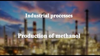 546 Production of methanol 丨Industrial processes [upl. by Elahcim]