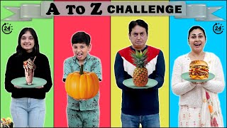 A2Z CHALLENGE for 24 Hours  Family Comedy Eating Challenge  Aayu and Pihu Show [upl. by Dempster]