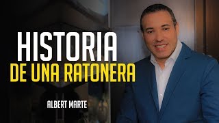 Historia de una ratonera  Albert Marte [upl. by Oiciruam]