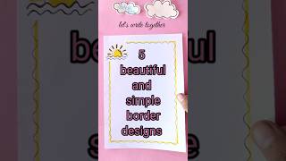 5 easy border designs PROJECT WORK DESIGNS SIDE BORDER DESIGN BORDER DESIGNS shehnilakhan [upl. by Lipinski]