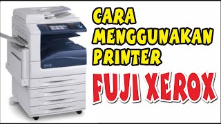 Cara Mencetak Di Mesin Printer Fuji Xerox [upl. by Bodwell369]