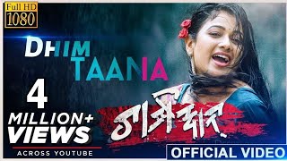 Dhim Taana  Official Video  Champion  Archita  Arpita Choudhuri [upl. by Oijimer]