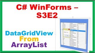 C WinForms S3E2  DataGridView  Fill From ArrayList [upl. by Anstice]