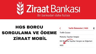 HGS Borcu Sorgulama ve Ödeme Ziraat Mobil [upl. by Issi]