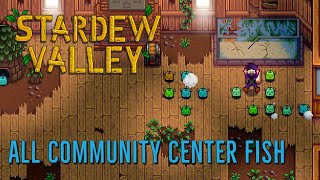 All Fish Locations for the Community Center  Stardew Valley [upl. by Ecnaled150]