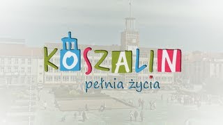 Koszalin Pełnia Życia [upl. by Raman206]