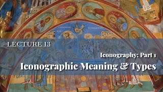 Iconography Part 1 Iconographic Meaning amp Types [upl. by Tersina553]