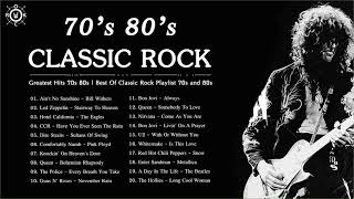 Classic Rock Greatest Hits 70s 80s  Best Of Classic Rock Playlist 70s and 80s [upl. by Ayle]