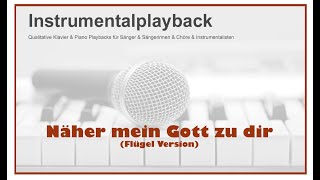 Näher mein Gott zu dir  Instrumental  Playback  Klavierversion [upl. by Ot]