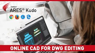 ARES Kudo  Online CAD for DWG Editing [upl. by Mcmullan124]