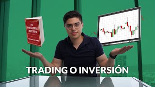 TRADING VS INVERTIR  ¿Cual es mejor [upl. by Spenser]