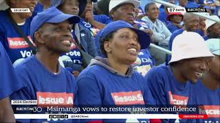 2024 Elections  DAs Solly Msimanga vows to restore investor confidence [upl. by Notlih300]