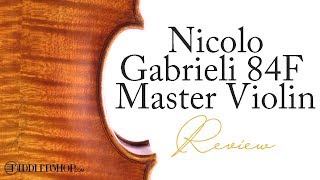 Nicolo Gabrieli 84F Master Violin [upl. by Gibun]