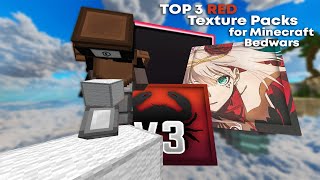 TOP 3 RED Texture Packs for Minecraft Bedwars 18  FPS Boost [upl. by Vance]