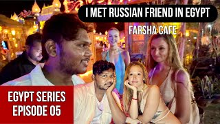 Egypt Sharm el sheikh Farsha Cafe Epi 05  Vinayak Mali Vlogs [upl. by Aninaj84]