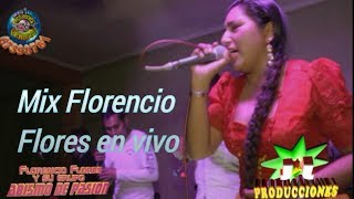 Florencio flores mix en vivo exitos 2017 Manuel llanos vlogs [upl. by Naoh949]