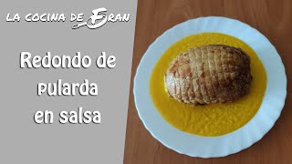 🍗 REDONDO de PULARDA en SALSA Fácil RÁPIDO y DELICIOSO [upl. by Yenroc773]