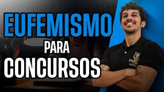 Aula de Português Para Concursos  Aprenda Eufemismo [upl. by Ainniz133]