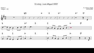 El reloj  Luis Miguel 1997 Flute C Sheet music [upl. by Limaa]