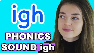 Phonics IGH SoundWords Trigraph [upl. by Attela]