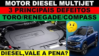 O motor Multijet diesel é bom 3 principais defeitos que ocorre Toro diesel Compass Renegade 20 [upl. by Graniah]