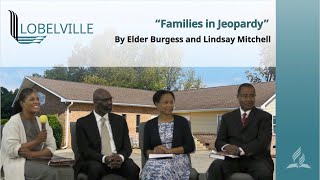 quotFamilies in Jeopardyquot  By Elder Burgess and Sister Lindsay Mitchell 03302024 [upl. by Sucirdor160]