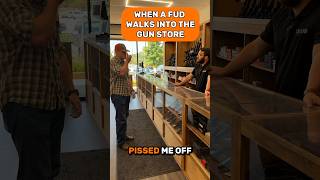 When a Fud walks into the gun store [upl. by Davidoff]