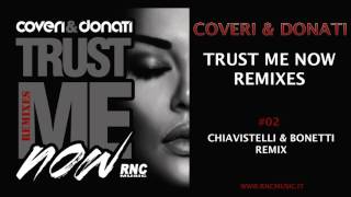 COVERI amp DONATI  Trust Me Now Remixes [upl. by Gower755]