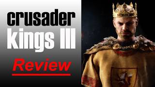 Crusader Kings 3 Review [upl. by Nauj100]