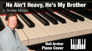 He Ain’t Heavy He’s My Brother  The Hollies  Piano Cover  Sheet Music [upl. by Tara]