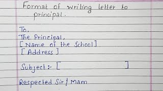 Format of writing letter to principal  Application Letter [upl. by Perkoff287]