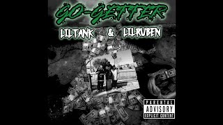 LILTANk quotGoGetterquot ft LIL RUBEN [upl. by Saundra]