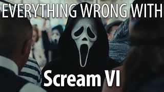 Everything Wrong With Scream VI in 18 Minutes or Less [upl. by Sabina339]