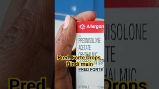 जानिए इसके Prednisolone के बारे में Pred Forte Drops hindi [upl. by Ytsrik]