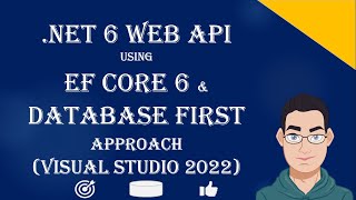 ASPNET Core 6 Web API Using Entity Framework Core 6 Database First Approach  REST API [upl. by Ringsmuth339]