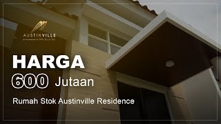 REVIEW RUMAH STOK AUSTINVILLE RESIDENCE  Where Home Is [upl. by Jo-Ann773]