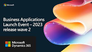 Business Applications Launch Event – 2023 release wave 2  Charles Lamanna [upl. by Radnaskela]