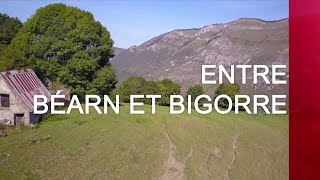 Entre Béarn et Bigorre  Émission intégrale [upl. by Ycnej19]